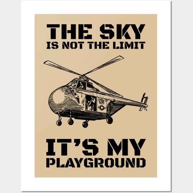 Vintage Helicopter The Sky Is My Playground Wall Art by KewaleeTee